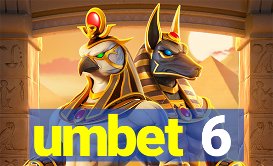 umbet 6